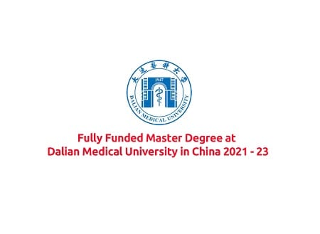 Chinese Government Scholarships at Dalian Medical University in China Fully Funded