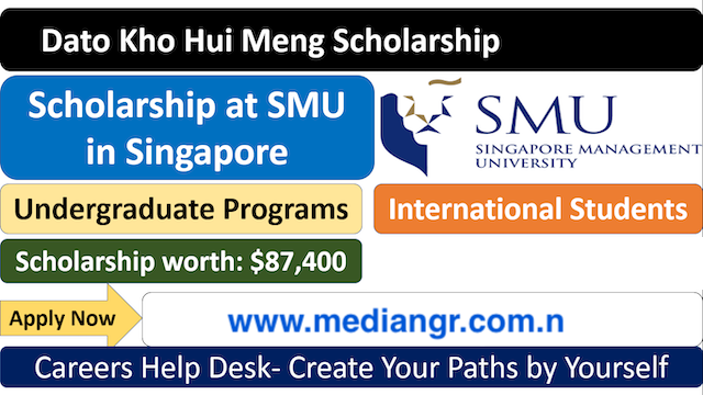 Singapore Management University Dato Kho Hui Meng Scholarship