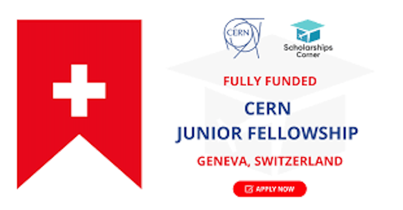 CERN Junior Fellowship Programme in Geneva, Switzerland 2026