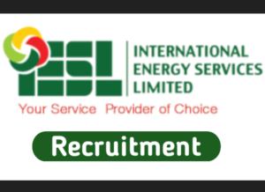 International Energy Services Limited Recruitment