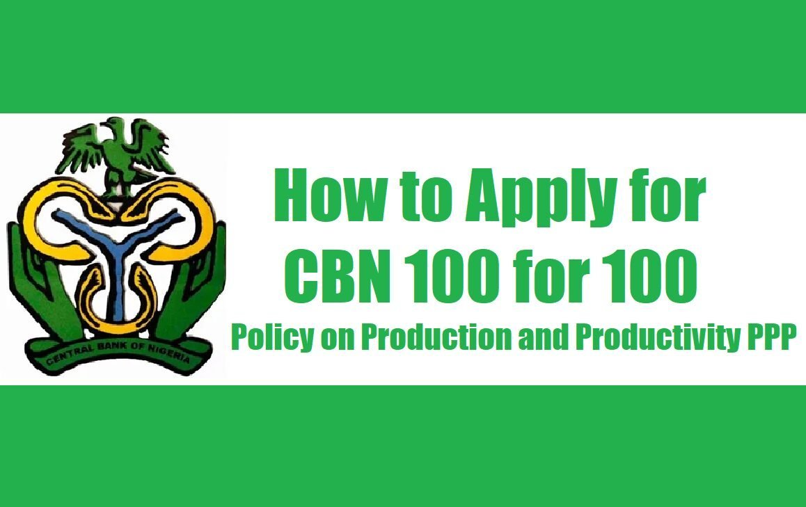 CBN 100 for 100 PPP Loan Application Portal – www.100for100ppp.ng