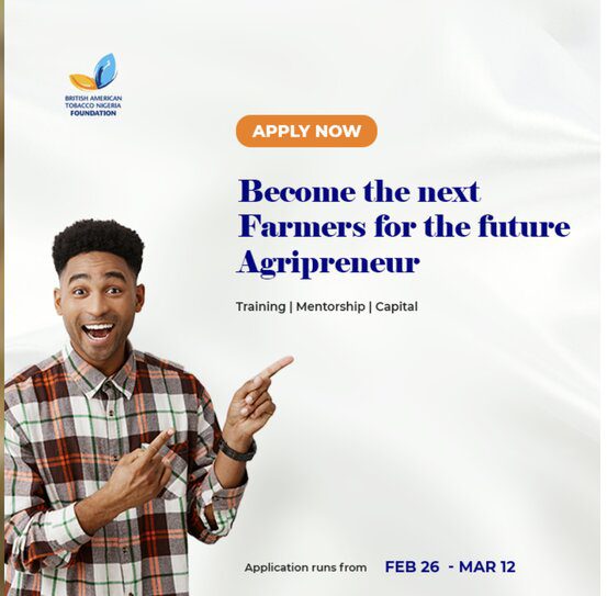 BATN Farmers For The Future (F4F) Grant 2026 for Nigerian Agripreneurs