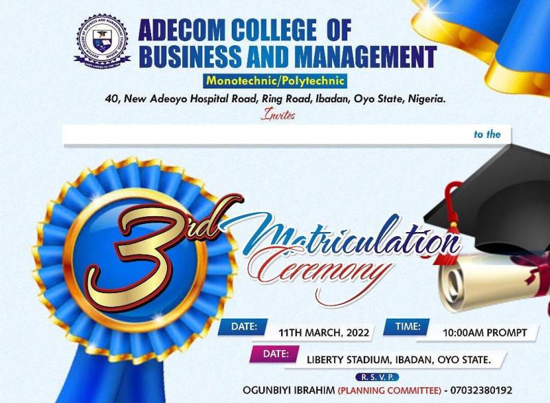 Adecom College of Business and Management 3rd Matriculation Ceremony Adecom College of Business and Management 3rd Matriculation Ceremony
