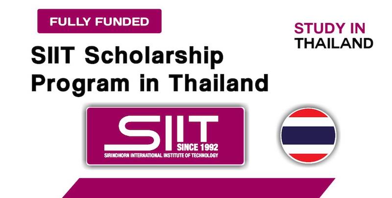 SIIT Graduate Scholarship Program For Excellent Foreign Students (EFS)
