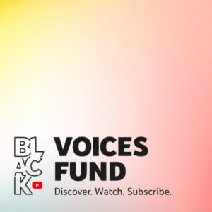 YouTube Black Voices Fund Class of 2023