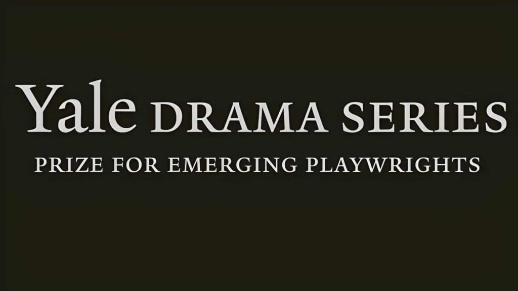 Yale Drama Series Playwriting Competition 2023/2024