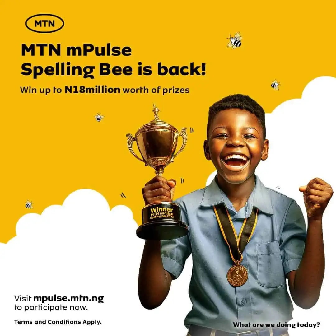 MTN Nigeria 2024 MPulse Spelling Bee Competition (Up To N18m In Prizes)